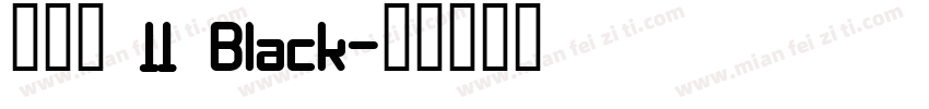 激燃體 11 Black字体转换